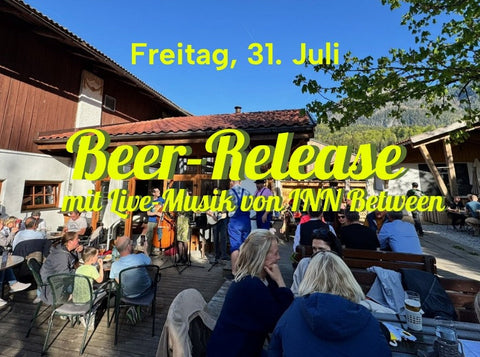 31. Juli: Bier-Release mit Live Musik von INN Between